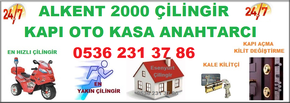 Alkent 2000 çilingir anahtarcı