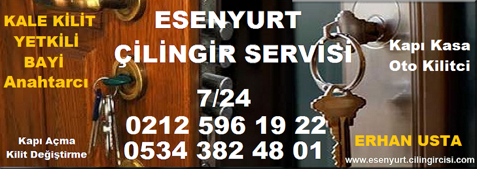 esenyurt çilingir anahtarcı