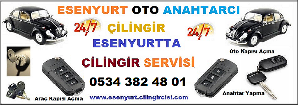 esenyurt oto çilingir