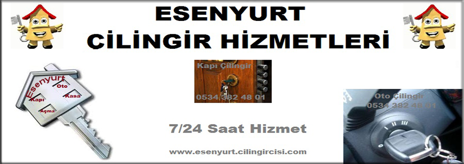 esenyurtta anahtarcı çilingir